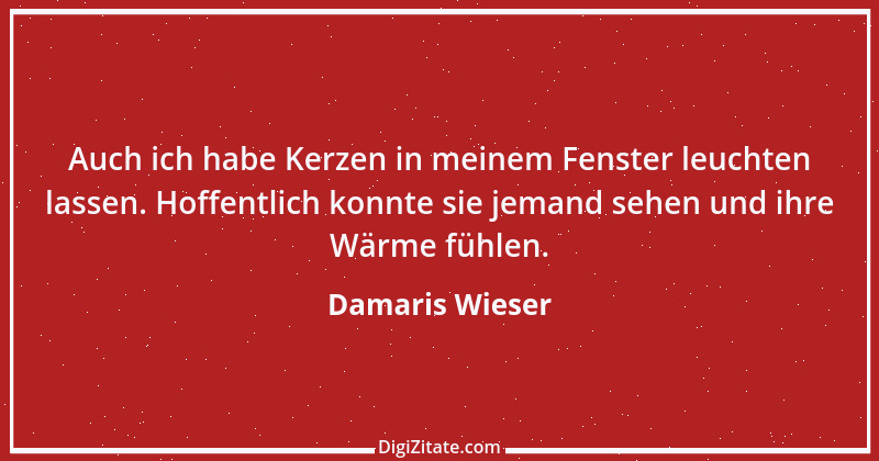 Zitat von Damaris Wieser 179