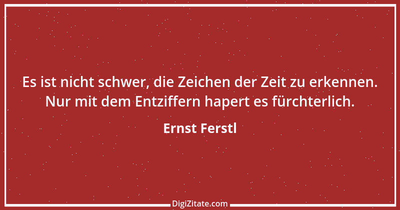 Zitat von Ernst Ferstl 88