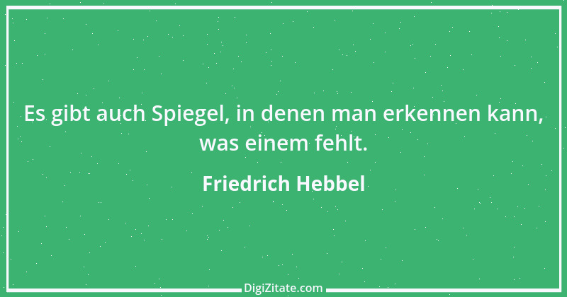 Zitat von Friedrich Hebbel 2