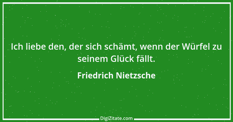 Zitat von Friedrich Nietzsche 584