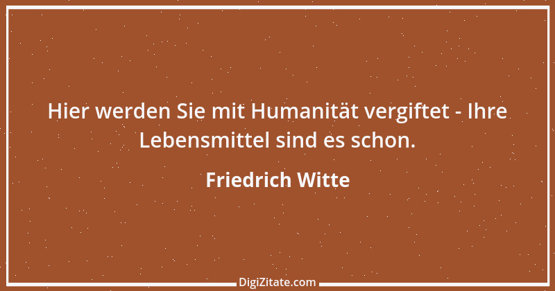 Zitat von Friedrich Witte 40