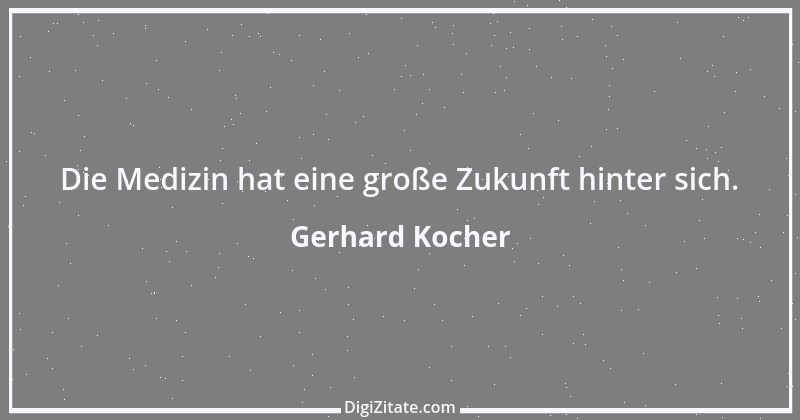 Zitat von Gerhard Kocher 156