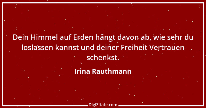 Zitat von Irina Rauthmann 174