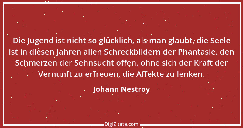 Zitat von Johann Nestroy 295