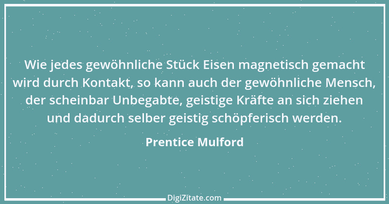 Zitat von Prentice Mulford 169