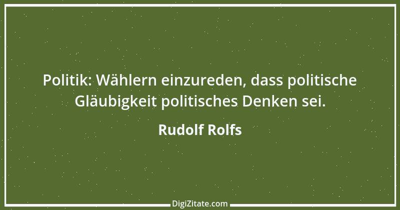 Zitat von Rudolf Rolfs 19