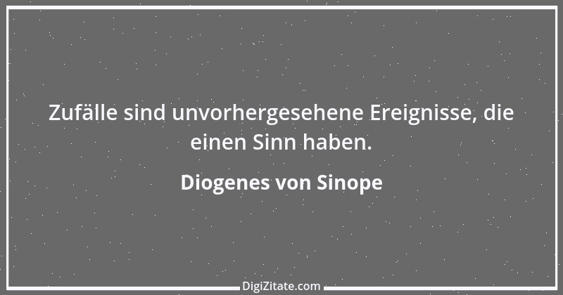 Zitat von Diogenes von Sinope 7