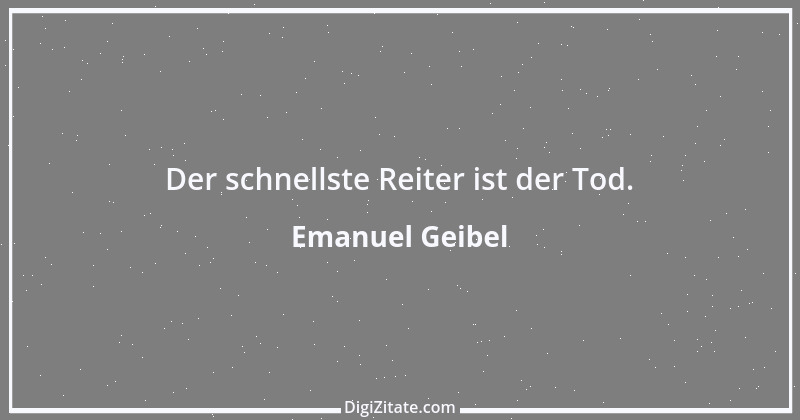 Zitat von Emanuel Geibel 5