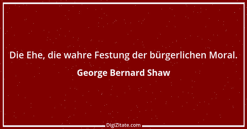 Zitat von George Bernard Shaw 172