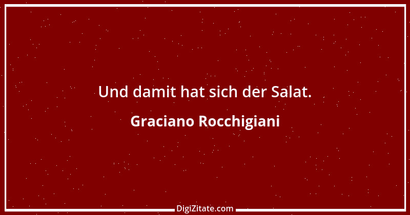 Zitat von Graciano Rocchigiani 2