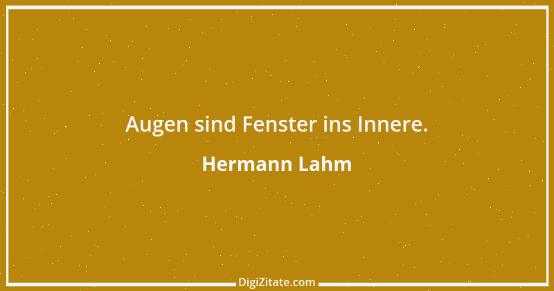 Zitat von Hermann Lahm 128