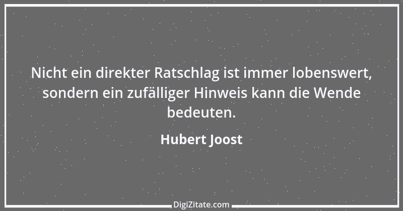 Zitat von Hubert Joost 202