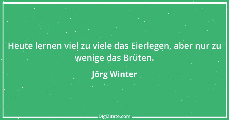 Zitat von Jörg Winter 11