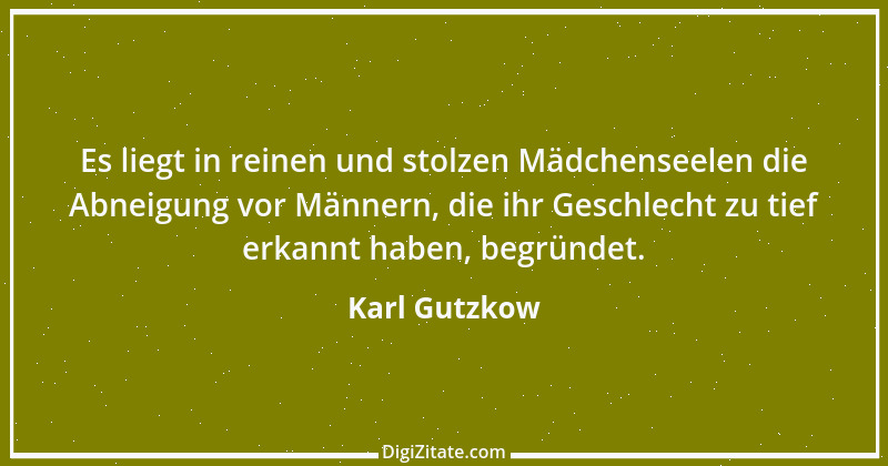 Zitat von Karl Gutzkow 229