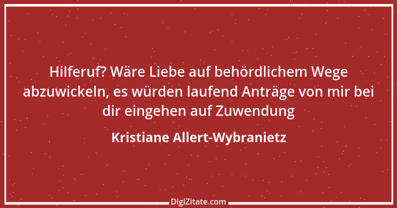 Zitat von Kristiane Allert-Wybranietz 22