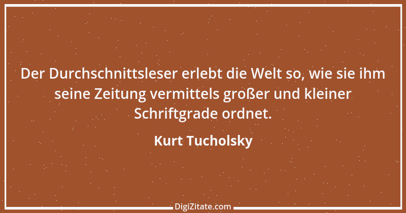 Zitat von Kurt Tucholsky 189