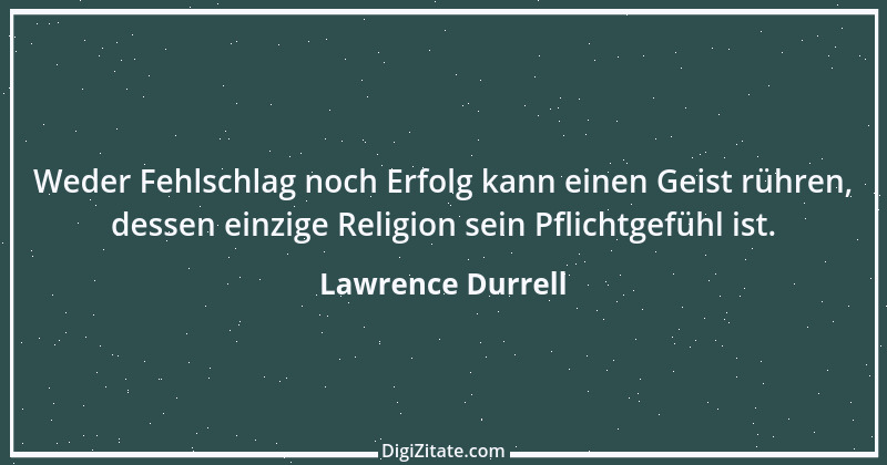 Zitat von Lawrence Durrell 3