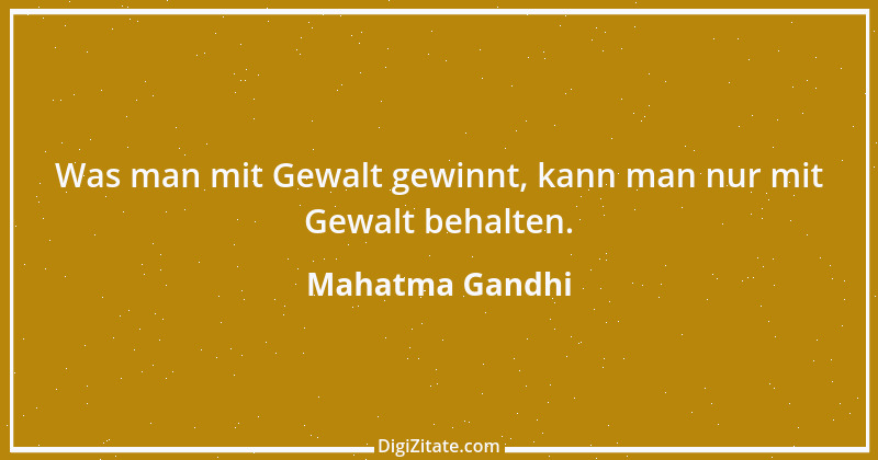 Zitat von Mahatma Gandhi 74