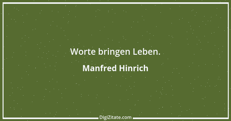 Zitat von Manfred Hinrich 822