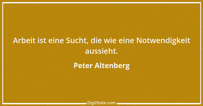 Zitat von Peter Altenberg 74