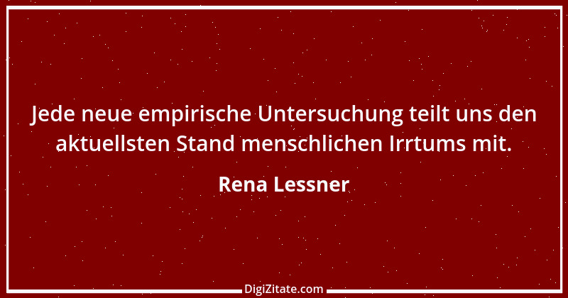 Zitat von Rena Lessner 2