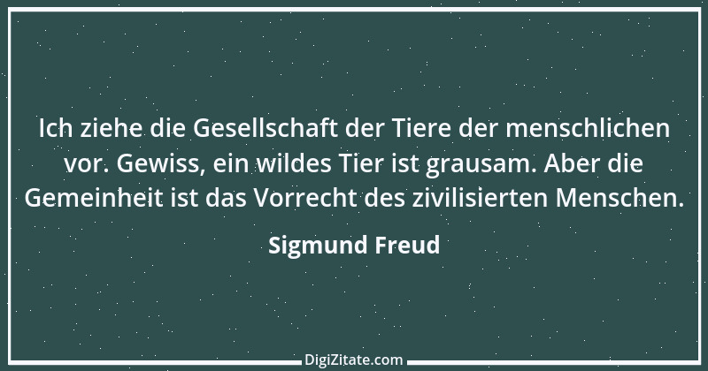 Zitat von Sigmund Freud 122