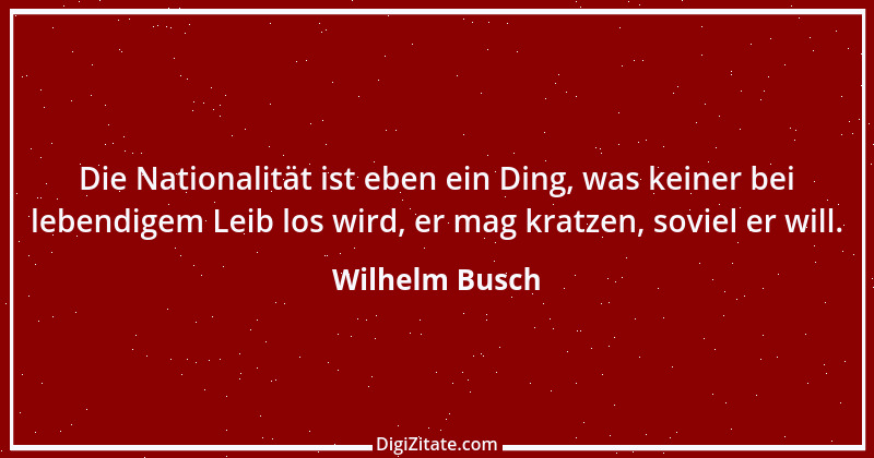 Zitat von Wilhelm Busch 200