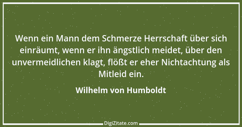 Zitat von Wilhelm von Humboldt 198