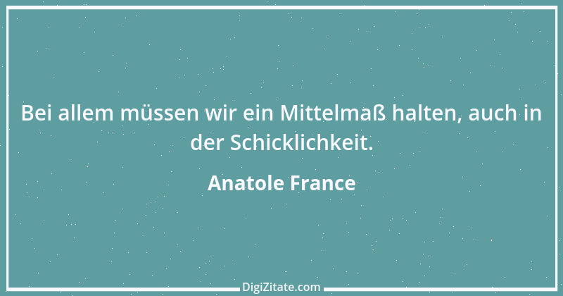 Zitat von Anatole France 164