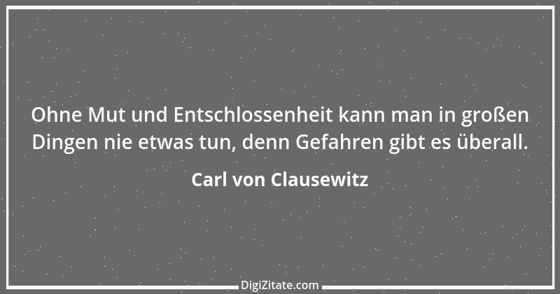 Zitat von Carl von Clausewitz 43