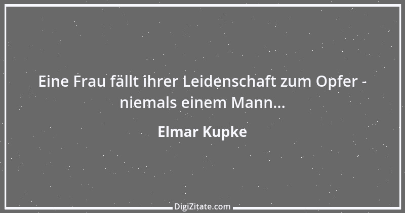 Zitat von Elmar Kupke 979