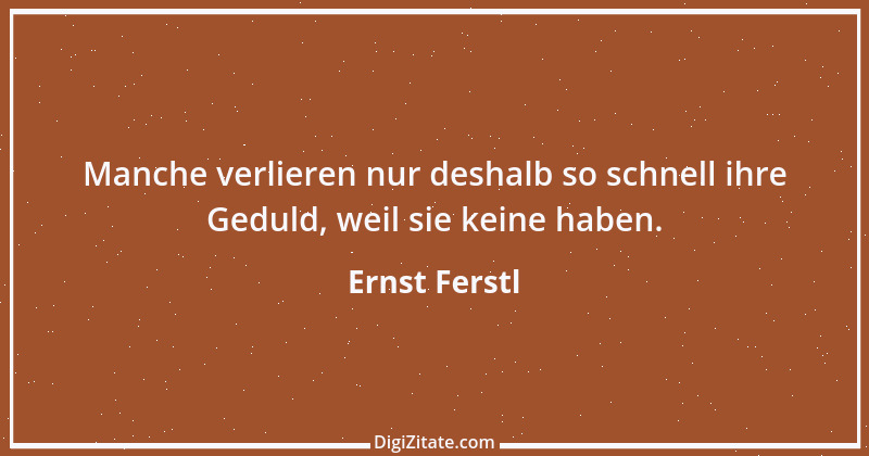 Zitat von Ernst Ferstl 1090