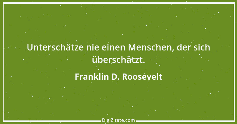 Zitat von Franklin D. Roosevelt 10