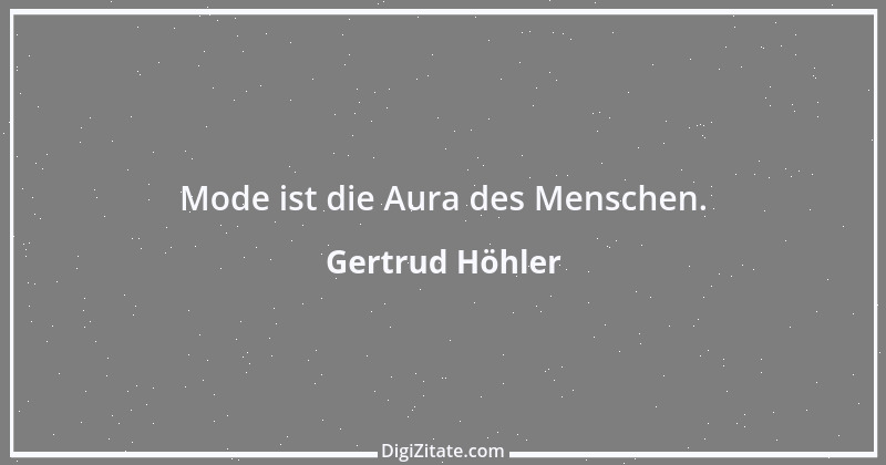 Zitat von Gertrud Höhler 3