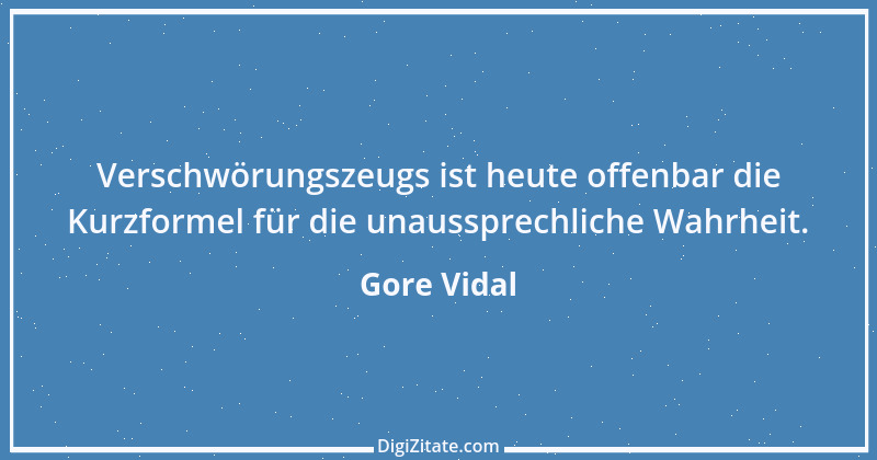 Zitat von Gore Vidal 22