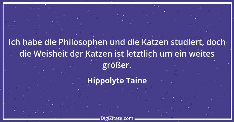 Zitat von Hippolyte Taine 27