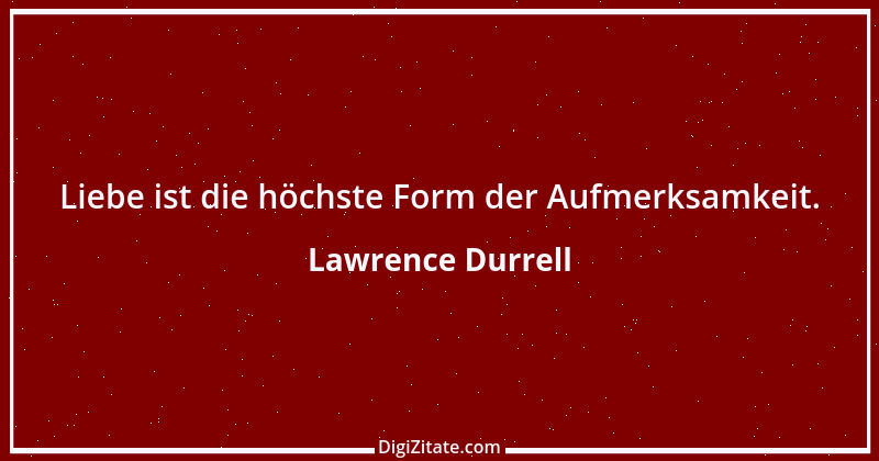 Zitat von Lawrence Durrell 4