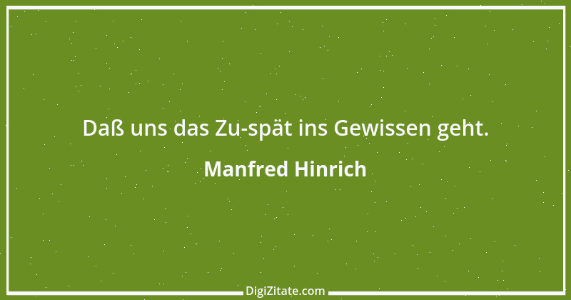 Zitat von Manfred Hinrich 3823