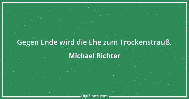 Zitat von Michael Richter 506