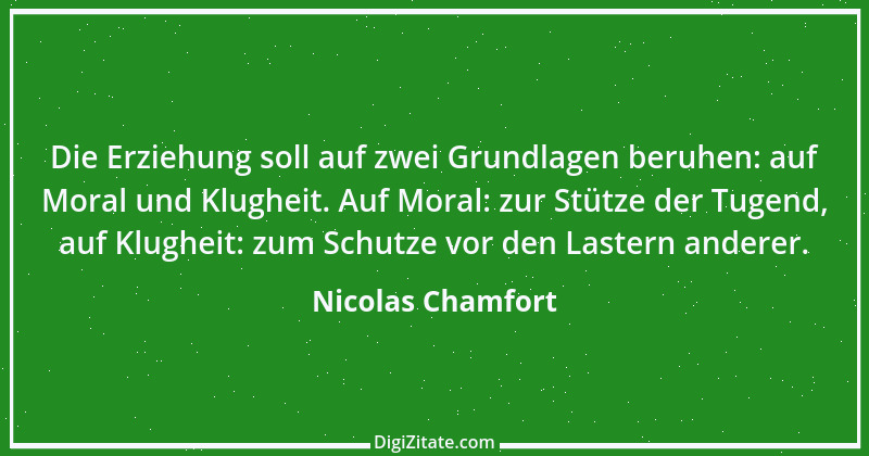 Zitat von Nicolas Chamfort 172