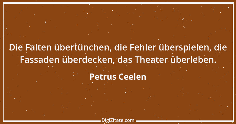 Zitat von Petrus Ceelen 5