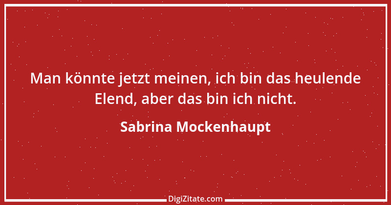 Zitat von Sabrina Mockenhaupt 1