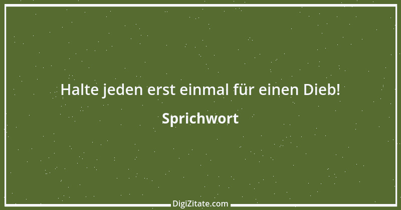 Zitat von Sprichwort 9641