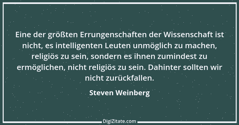 Zitat von Steven Weinberg 11