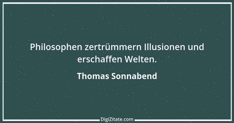 Zitat von Thomas Sonnabend 6