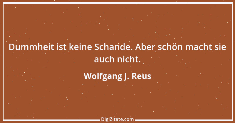 Zitat von Wolfgang J. Reus 1489