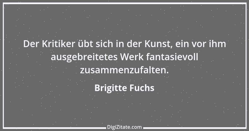 Zitat von Brigitte Fuchs 340