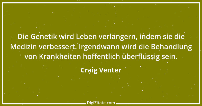 Zitat von Craig Venter 10