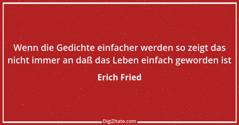 Zitat von Erich Fried 18