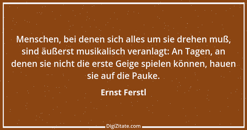 Zitat von Ernst Ferstl 1091